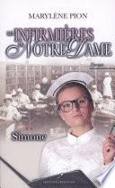 Les infirmières de Notre-Dame 02 : Simone
