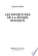 Les infortunes de la pensée magique