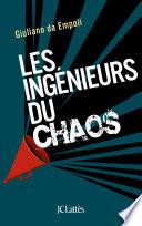 Les ingénieurs du chaos