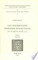 Les inscriptions éléennes dialectales (VIe-IIe siècle avant J.-C.): Textes