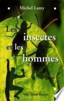 Les Insectes et les hommes