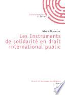Les Instruments de solidarité en droit international public