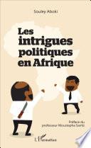 Les intrigues politiques en Afrique