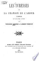 Les ivresses ou la chanson de l'amour