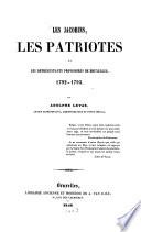 Les Jacobins, les Patriotes et les Représentants provisoires de Bruxelles, 1792-1793