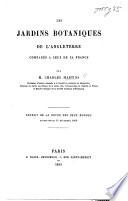 Les jardins botaniques de l'Angleterre comparés à ceux de la France