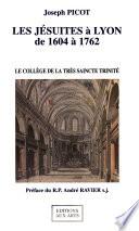 Les Jésuites à Lyon de 1604 à 1762