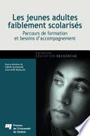 Les jeunes adultes faiblement scolarisés