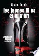 Les jeunes filles et la mort - Une enquête de Jana Matinova