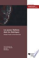 Les jeunes Haïtiens dans les Amériques/Haitian Youth in the Americas