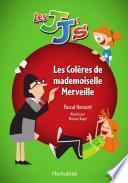 Les JJ's - Les Colères de mademoiselle Merveille