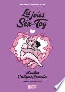 Les Joies du sex-toy et autres pratiques sexuelles