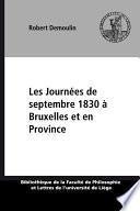 Les Journées de septembre 1830 à Bruxelles et en Province