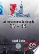 Les jours sombres de Marseille
