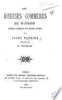 Les Joyeuses commères de Windsor, opéra-comique en trois actes, etc. [Based on Shakespeare's “Merry Wives of Windsor.”]