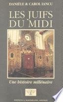 Les juifs du Midi : une histoire millénaire