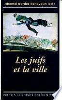 Les juifs et la ville