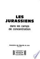 Les Jurassiens dans les camps de concentration