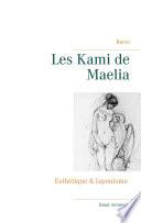 Les Kami de Maelia