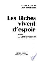 Les lâches vivent d'espoir