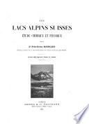 Les Lacs alpins suisses