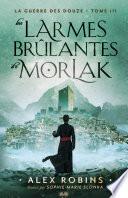 Les larmes brûlantes de morlak