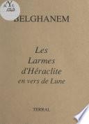 Les larmes d'Héraclite en vers de Lune
