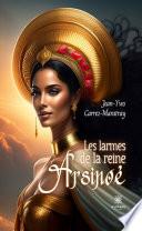 Les larmes de la reine Arsinoé