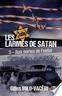 Les Larmes de Satan - Tome 3