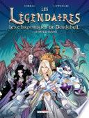 Les Légendaires - Les Chroniques de Darkhell T04
