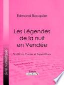 Les Légendes de la nuit en Vendée