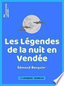 Les Légendes de la nuit en Vendée