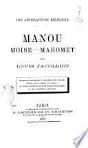 Les législateurs religieux Manou, Moïse, Mahomet par Louis Jacolliot