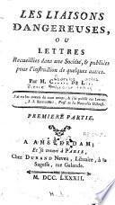 Les liaisons dangereuses ou lettres recueillies dans une société...