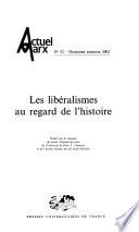 Les libéralismes au regard de l'histoire