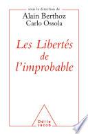 Les Libertés de l'improbable