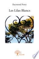 Les Lilas Blancs
