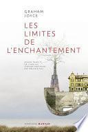 Les Limites de l'enchantement