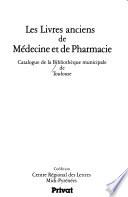 Les livres anciens de médecine et de pharmacie