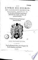 Les Livres de Hierosme Cardanus... intitules de la Subtilité, et subtiles inventions, ensemble les causes occultes, et raisons d'icelles, Traduis (sic) de Latin en François, par Richard le Blanc