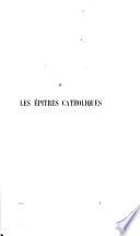 Les Livres du Nouveau Testament traduits pour la première fois d'après le texte grec le plus ancien, avec les variantes de la Vulgate latine at des manuscrits grecs jusques au dixième siècle, les citations de l'Ancien Testament suivant le texte hébreu et la version des LXX, une division nouvelle de chaque livre et des notes explicatives, par Albert Rilliet