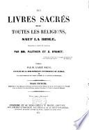 Les livres sacrés de toutes les religions, sauf la Bible