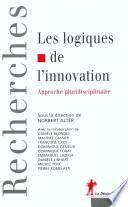 Les logiques de l'innovation
