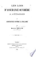 Les lois d'assurance ouvrière à l'étranger: Assurance contre la maladie
