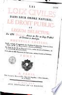 Les Loix civiles dans leur ordre naturel...
