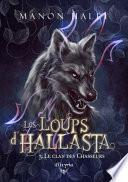 Les loups d'Hallasta - 3 - Le clan des chasseurs