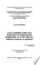 Les Lumières chez les juristes et publicistes lombards au XVIIIe siècle