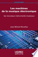 Les machines de la musique électronique