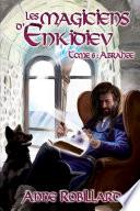 Les magiciens d'enkidiev - T6