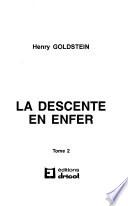 Les maillons de la chaîne: La descente en enfer